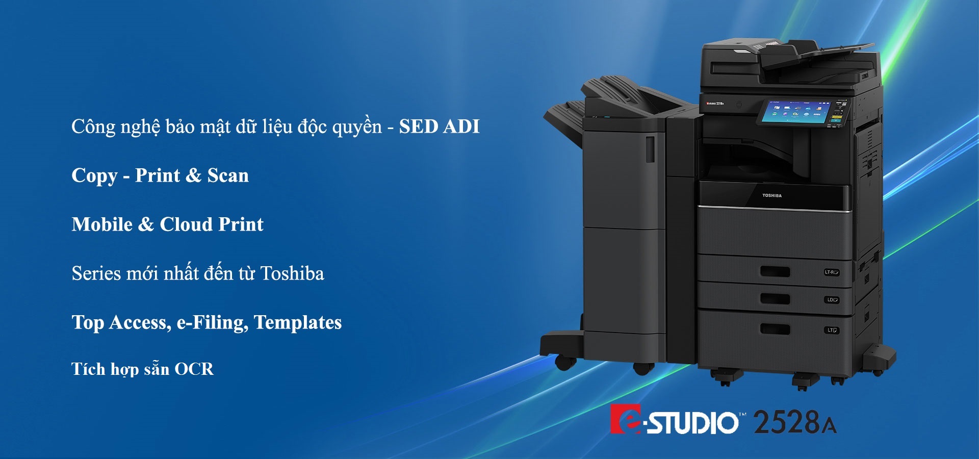 Máy photocopy đa chức năng chủ lực của hãng Toshiba